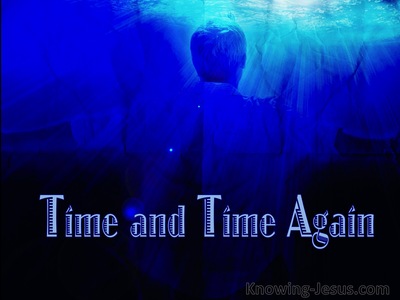 Time and Time Again - Grace Thru Faith- study [9]